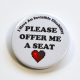 Invisible Disability Chronic Illness Offer Me A Seat Spoonie Badge