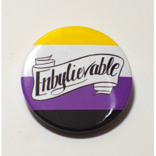 Enbylievable Enby Non-Binary Queer Badge Pinback Button
