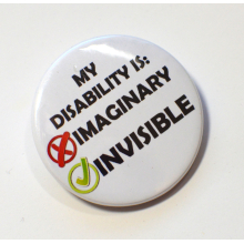 Invisible Not Imaginary Chronic Illness Disability Badge