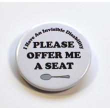 Invisible Disability Offer Me A Seat Spoon Badge
