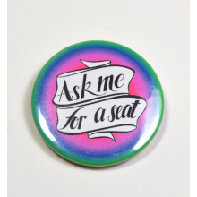 Ask Me For A Seat - Spoonie Supporter Badge
